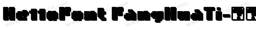 He11oFont FangHuaTi字体转换